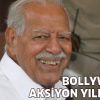 Bollywood'un aksiyon kahramanı hayatını kaybetti