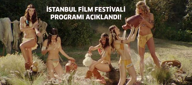 İstanbul Film Festivali Programı Açıklandı!