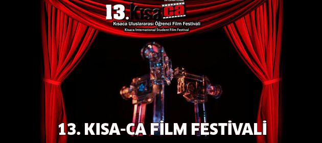 13. Kısa-Ca Uluslararası Öğrenci Filmleri Festivali
