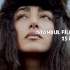 İstanbul Film Festivali'nde 15 Nisan!