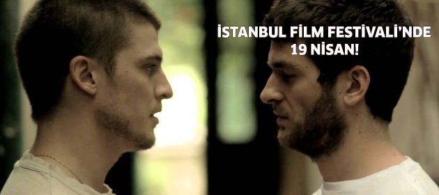 İstanbul Film Festivali'nde 19 Nisan!