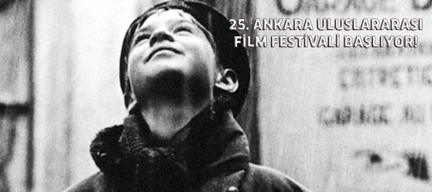 25. Ankara Uluslararası Film Festivali Başlıyor!