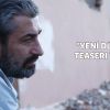 Erkan Petekkaya'nın yeni filmi "Yeni Dünya"nın teaserı yayında!