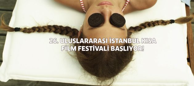 "26. Uluslararası İstanbul Kısa Film Festivali" başlıyor!
