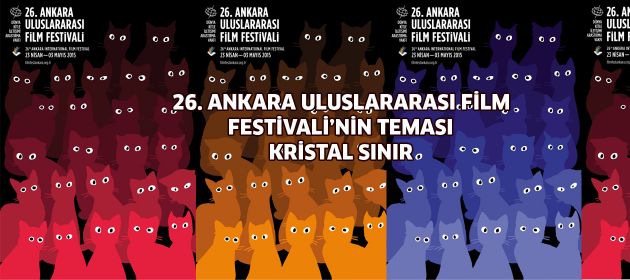 26. Ankara Uluslararası Film Festivali'nin Teması Kristal Sınır