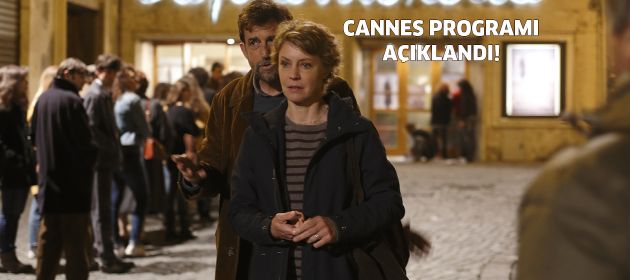 Cannes programı açıklandı!