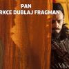 PAN - Türkçe Dublaj Fragman