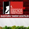 "Çanakkale Kısa Film Festivali" için son başvuru tarihi   uzatıldı!