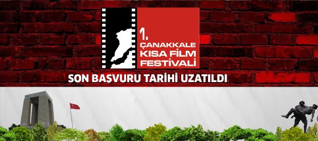"Çanakkale Kısa Film Festivali" için son başvuru tarihi   uzatıldı!
