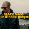 BLACK MASS - Kara Düzen