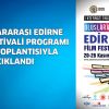 Edirne Film Festivali Programı Basın Toplantısıyla Açıklandı