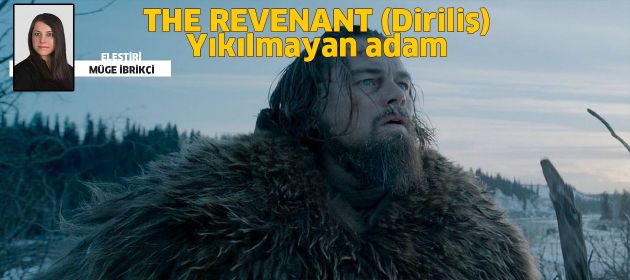 THE REVENANT - Diriliş