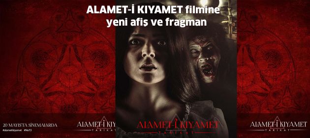 ALAMET-İ KIYAMET filmine yeni afiş ve fragman