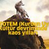 WOLF TOTEM - Kurdun Uyanışı