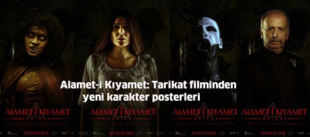 Alamet-i Kıyamet Tarikat'ın yeni karakter posterleri yayınlandı!