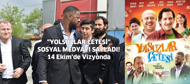 "YOLSUZLAR ÇETESİ" SOSYAL MEDYAYI SALLADI!