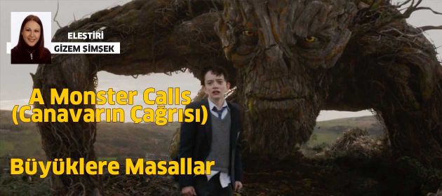 A Monster Calls - Canavarın Çağrısı