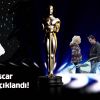 89.Oscar adayları açıklandı!