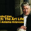 David Lynch: The Art Life / David Lynch: Yaşam Sanatı