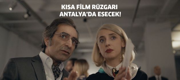 Kısa Film Rüzgarı Antalya’da Esecek!