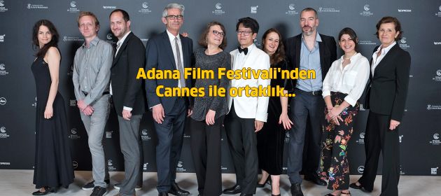 Adana Film Festivali'nden Cannes ile ortaklık…