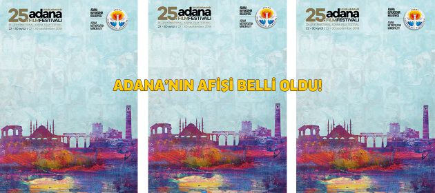 25. Uluslararası Adana Film Festivali afişi hazır!