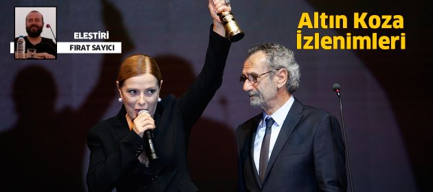 Adana Altın Koza Film Festivali izlenimleri…