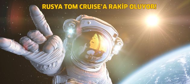 Rusya Tom Cruise'a rakip oluyor!