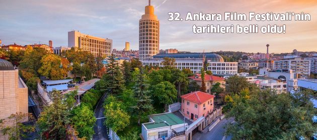 32. Ankara Film Festivali tarihleri belli oldu!