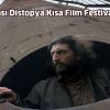 Uluslararası Distopya Kısa Film Festivali Başlıyor!