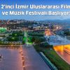 2. İzmir Uluslararası Film ve Müzik Festivali Başlıyor!