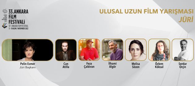 33. Ankara Film Festivali Ulusal Yarışma ve Proje Geliştirme Jürileri Açıklandı!