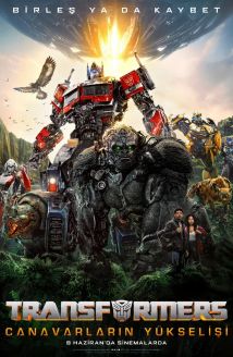 Transformers: Canavarların Yükselişi