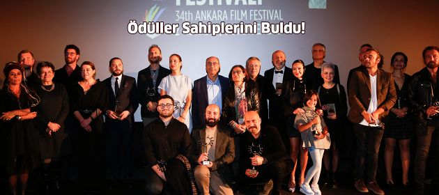 34. Ankara Film Festivali’nde Ödüller Sahiplerini Buldu!