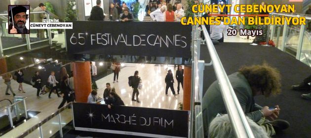 Cannes Film Festivali'nde 20 Mayıs