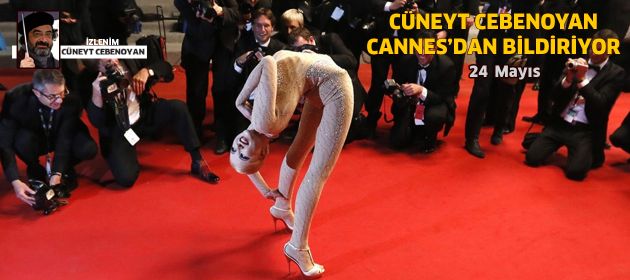 Cannes Film Festivali'nde 24 Mayıs