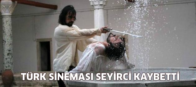 Türk Sineması Seyirci Kaybetti