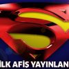 Süpermen'den ilk afiş yayınlandı