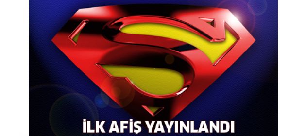Süpermen'den ilk afiş yayınlandı
