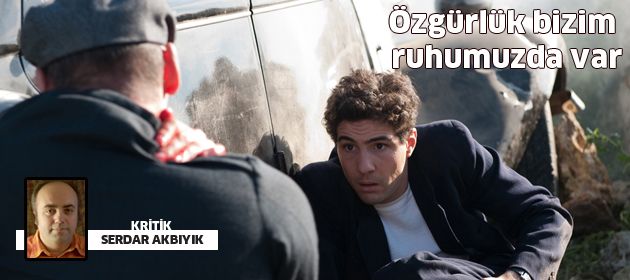 Özgürlük bizim ruhumuzda var