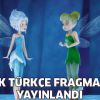 Tinker bell: Gizemli Kanatlar'dan İlk Türkçe Fragman yayınlandı