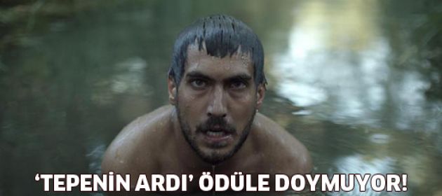 'Tepenin Ardı' ödüle doymuyor!