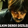 Halkın derdi diziler!