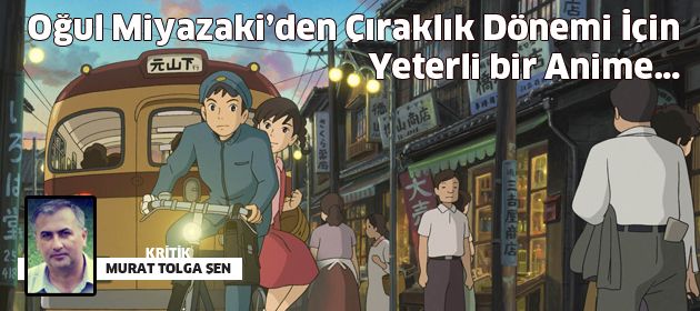 Oğul Miyazaki’den Çıraklık Dönemi İçin Yeterli bir Anime…