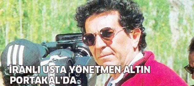İranlı usta yönetmen son filmi ile Altın Portakal’da!