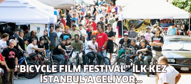 "Bicycle Film Festival" ilk kez İstanbul'a geliyor