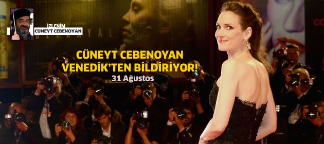 Venedik Film Festivali'nde 3.Gün