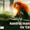 Pixar, kontrol manyağı analar ve 'Cesur' kızlar...
