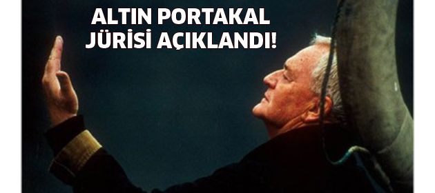 Altın Portakal’ın Uluslararası Jürisi Açıklandı