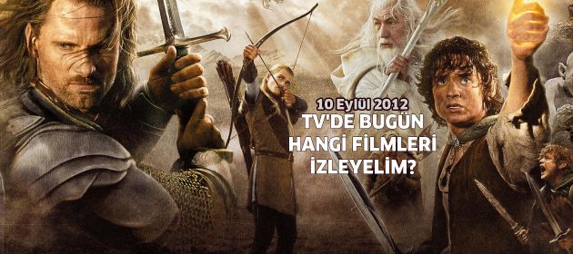 Tv'de bugün hangi filmleri izleyelim?